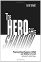 The Hero and His Shadow: Psychopolitical Aspects of Myth and Reality in Israel, Revised Edition
