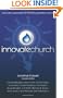InnovateChurch: 8 Innovative Ways to Lead and Grow the Church