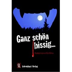 Ganz sch�n bissig...: Vampirgeschichten