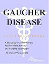 Gaucher Disease - A Bibliography and Dictionary for Physicians, Patients, and Genome Researchers