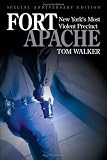 Fort Apache: New York's Most Violent Precinct