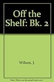 Off the shelf