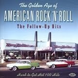 The Golden Age of American Rock n Roll: the Follow-Up Hits