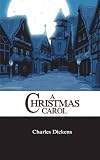 A Christmas carol in prose : being a ghost story of Christmas