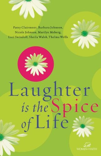 laughter is the spice of life women of faith