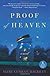 Proof of Heaven: A Novel