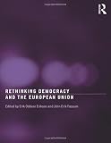 Rethinking democracy and the European Union