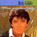 Rex Gildo - Meine Größten Erfolge