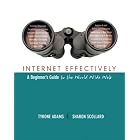 Click here to buy  Internet Effectively: A Beginner's Guide to the World Wide Web  by Tyrone Adams and Sharon Scollard.