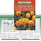 Gardening Books - Month-by-Month Gardening in Wisconsin, Revised Edition