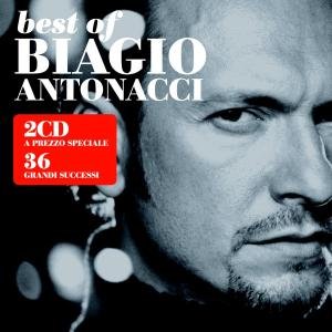 Biagio Antonacci - Best Of 2001-2007 - Zortam Music