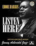 Eddie Harris "Listen Here" Book & Cd Play-a-long (Jamey Aebersold Play-A-Long Series, Volume 127)