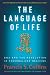 The Language of Life: DNA and the Revolution in Personalized Medicine