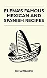  : Elena's Famous Mexican And Spanish Recipes