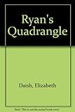 Ryan's quadrangle