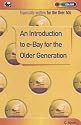 An Introduction to e-bay for the Older Generation