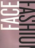 Face Fashion: A Guide to Drawing the Fashion Face: Drawing the Face in Modern Fashion Illustration