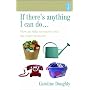 If There's Anything I Can Do...: How to Help Someone Who Has Been Bereaved
