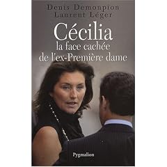 C�cilia : La face cach�e de l'ex-Premi�re dame