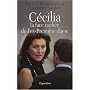 C�cilia : La face cach�e de l'ex-Premi�re dame