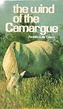 The wind of the Camargue