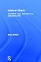Cultural Chaos: Journalism, News and Power in a Globalised World