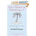 Am I Alone in Thinking....?: Unpublished Letters to the Editor (Daily Telegraph)
