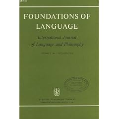 Foundations of language. international journal of language and philosophy. vol. 12, n�1. contents: ray c. dougherty : the syntax and semantics of "each other" constructions / edwin martin, jr. and david woodruff smith : on the nature and relevance of...