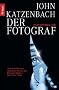 Der Fotograf: Psychothriller