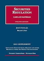 Securities Regulation, 12th, 2013 Case Supplement (University Casebook Series)