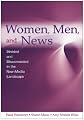 Women, Men and News: Divided and Disconnected in the News Media Landscape (Lea's Communication)