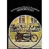 The restoration of vintage & thoroughbred motorcycles