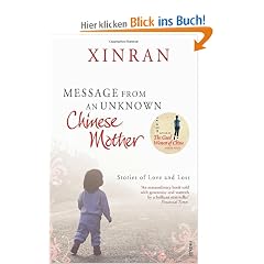 Message from an Unknown Chinese Mother: Stories of Love and Loss: Stories of Loss and Love