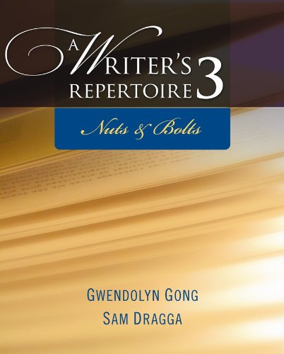 A Writer's Repertoire 3 : Nuts and Bolts