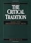 The Critical Tradition: Classic Texts and Contemporary Trends