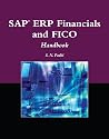 SAP® ERP Financials and FICO Handbook (The Jones and Bartlett Publishers Sap Book Series)