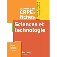 Le nouveau CRPE en fiches, Sciences et technologie