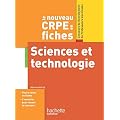 Le nouveau CRPE en fiches, Sciences et technologie