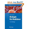 Biologie f�r Mediziner (Springer-Lehrbuch)