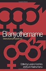 Bi Any Other Name