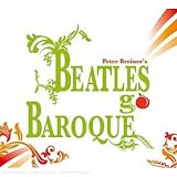 Revue Peter Breiner  / Beatles go Baroque