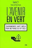 L'avenir en vert : Environnement, santé, emploi pour une France du XXIe siècle
