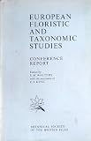 European floristic and taxonomic studies : [proceedings of] a conference held in Cambridge, 29 June to 2 July 1974