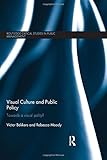 ISBN 9781138023987 product image for Visual Culture and Public Policy: Towards a visual polity? (Routledge Critical S | upcitemdb.com