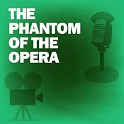The Phantom of the Opera: Classic Movies on the Radio | [Lux Radio Theatre]