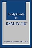 Study Guide to DSM-IV-TR (Fauman, Study Guide to Dsm-iv-tr)