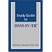 Study Guide to DSM-IV-TR (Fauman, Study Guide to Dsm-IV-Tr)