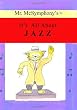 Mr. McSymphony's It's All About Jazz