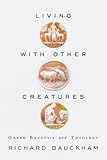 Living with other creatures : green exegesis and theology