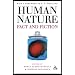 Human Nature: Fact and Fiction - Literature, Science and Human Nature